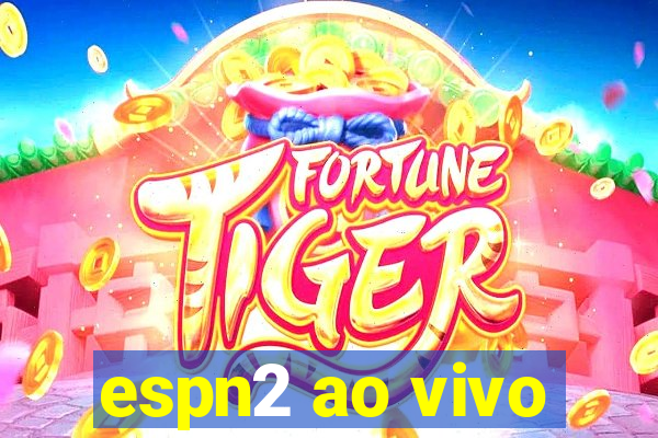 espn2 ao vivo